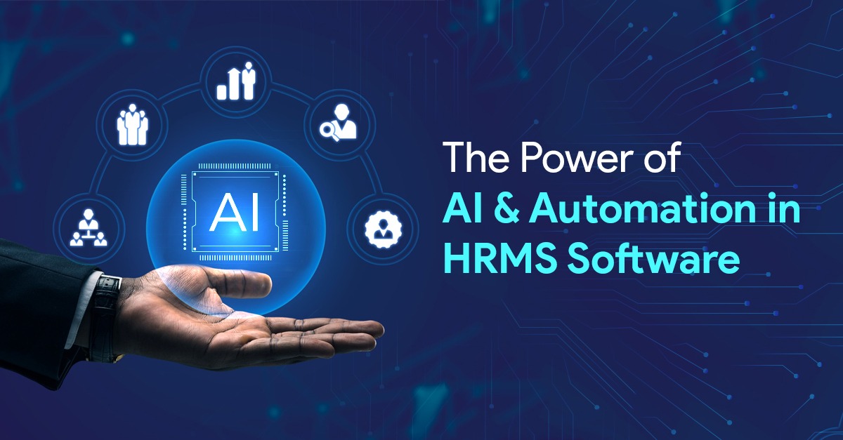 The Power of AI and Automation in HRMS Software